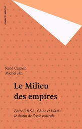 Le Milieu des empires