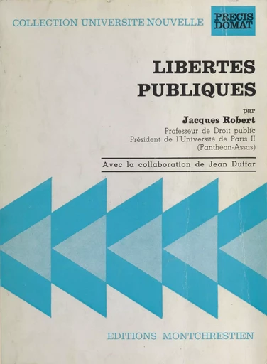 Libertés publiques et droits de l'homme - Jacques Robert - FeniXX réédition numérique