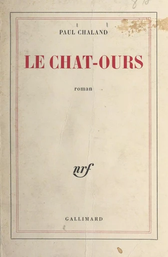 Le chat-ours - Paul Chaland - Gallimard (réédition numérique FeniXX)