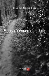 Sous l'écorce de l'âme