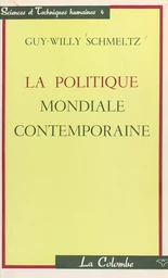 La politique mondiale contemporaine