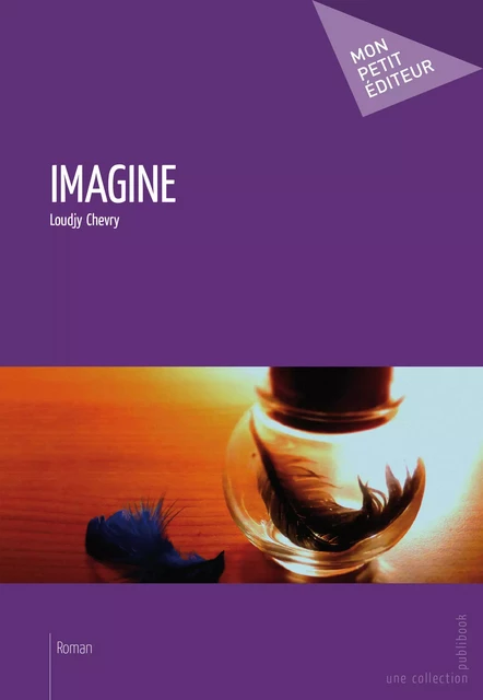 Imagine - Loudjy Chevry - Mon Petit Editeur