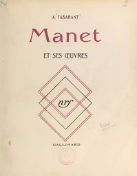 Manet et ses œuvres