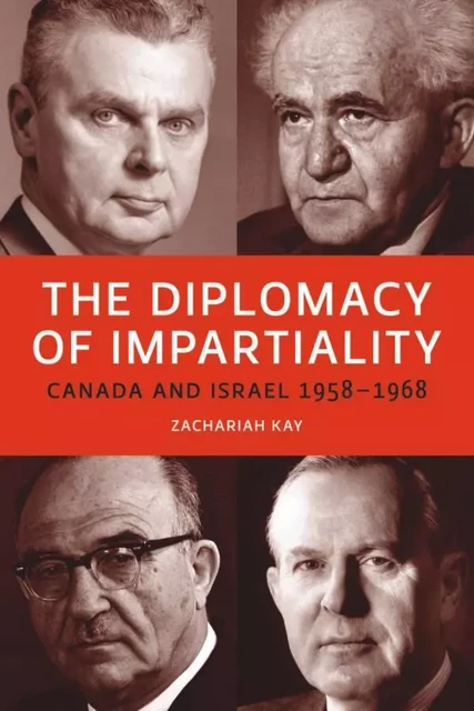 The Diplomacy of Impartiality - Zachariah Kay - Wilfrid Laurier University Press