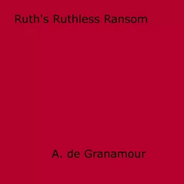 Ruth's Ruthless Ransom