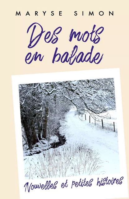 Des mots en balade - Maryse Simon - Librinova