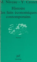 Histoire des faits économiques contemporains