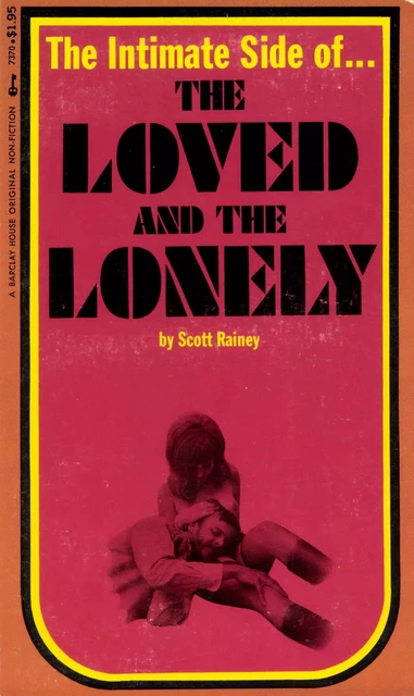 The Loved And The Lonely - Scott Rainey - Disruptive Publishing