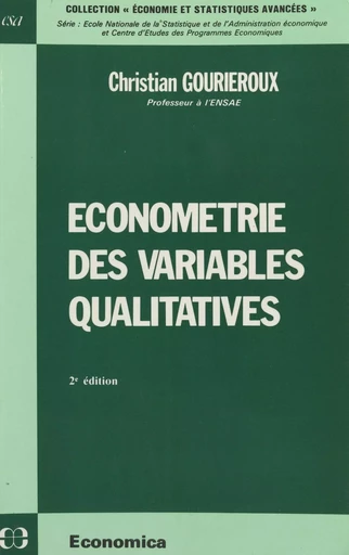 Économétrie des variables qualitatives - Christian Gourieroux - FeniXX réédition numérique