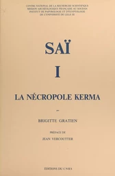 Saï (1) : La nécropole Kerma