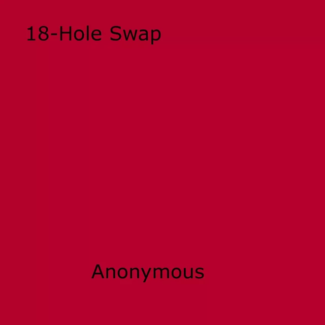 18-Hole Swap - Anon Anonymous - Disruptive Publishing