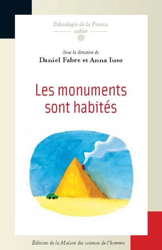 Les monuments sont habités -  - Éditions de la Maison des sciences de l’homme