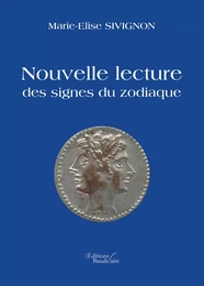 Nouvelle lecture des signes du zodiaque