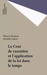 La Cour de cassation et l'application de la loi dans le temps