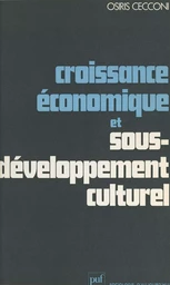 Croissance économique et sous-développement culturel