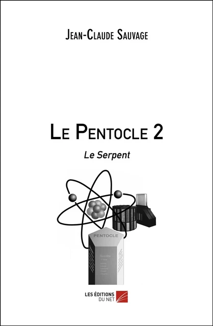 Le Pentocle 2 - Jean-Claude Sauvage - Les Éditions du Net