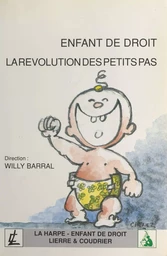 Enfant de droit : la révolution des petits pas