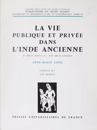 La vie publique et privée dans l'Inde ancienne (9) : IIe siècle av. J.-C. - VIIIe siècle environ