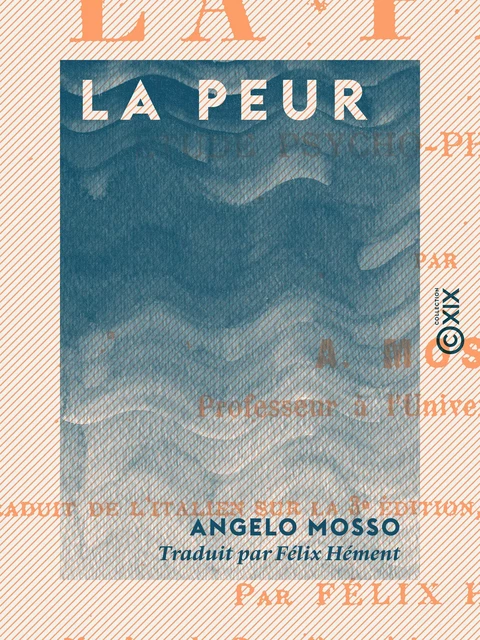 La Peur - Angelo Mosso - Collection XIX