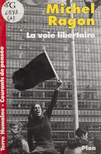 La Voie libertaire - Michel Ragon - FeniXX réédition numérique