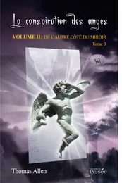 La Conspiration des Anges - Tome 3