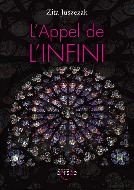 L'appel de l'Infini - Zita Juszezak - Éditions Persée