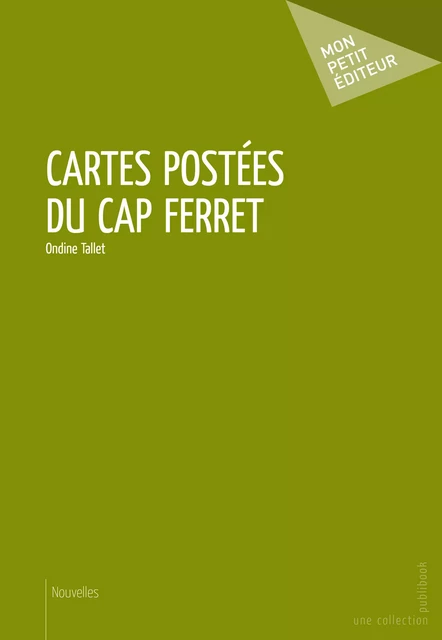 Cartes postées du Cap Ferret - Ondine Tallet - Mon Petit Editeur