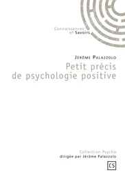 Petit précis de psychologie positive