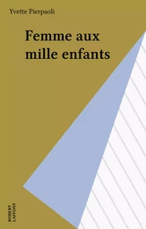 Femme aux mille enfants