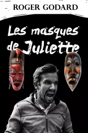 LES MASQUES DE JULIETTE