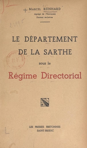 Le département de la Sarthe sous le régime directorial - Marcel Reinhard - FeniXX réédition numérique