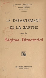 Le département de la Sarthe sous le régime directorial