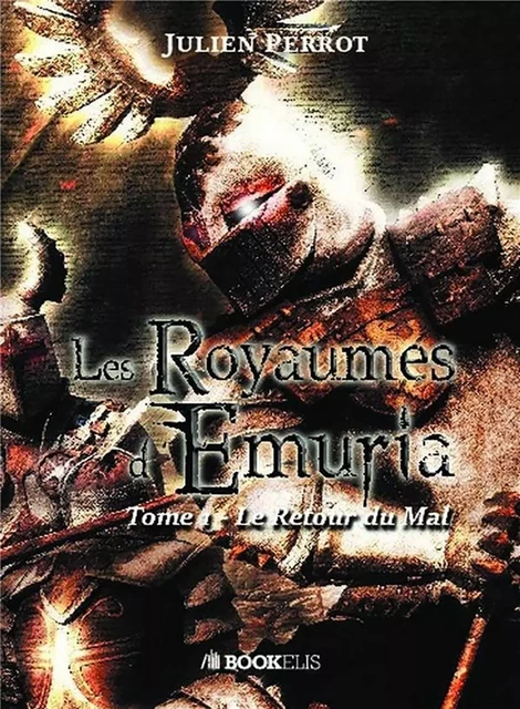 Les royaumes d'Emuria - Julien Perrot - Bookelis