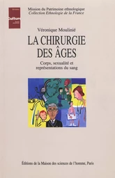 La chirurgie des âges