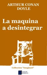 La maquina a desintegrar