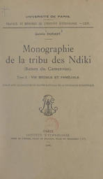 Monographie de la tribu des Ndiki (Banen du Cameroun) (2). Vie sociale et familiale