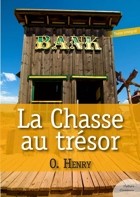 La Chasse au trésor -  O. Henry - Culture commune