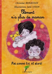 Clément n'a plus de maman