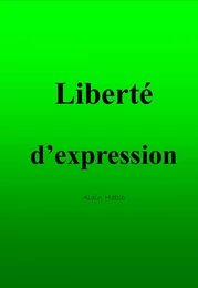 LIBERTÉ D'EXPRESSION