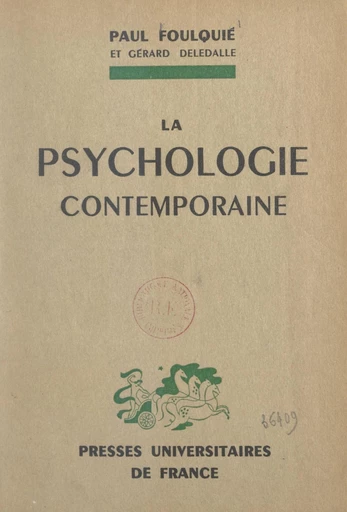 La psychologie contemporaine - Gérard Deledalle, Paul Foulquié - FeniXX réédition numérique