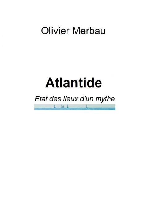 Atlantide - Olivier Merbau - Bookelis