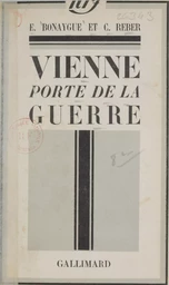 Vienne, porte de la guerre