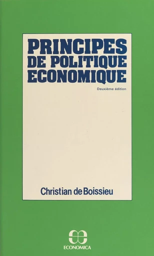 Principes de politique économique - Christian de Boissieu - FeniXX réédition numérique