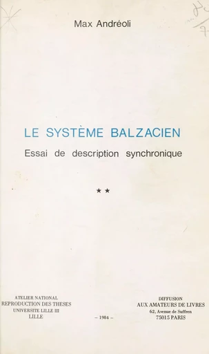 Le Système balzacien : Essai de description synchronique - Max Andréoli - FeniXX réédition numérique