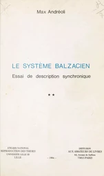 Le Système balzacien : Essai de description synchronique