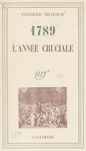 1789 - Frédéric Braesch - Gallimard (réédition numérique FeniXX)