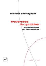 Traversées du quotidien