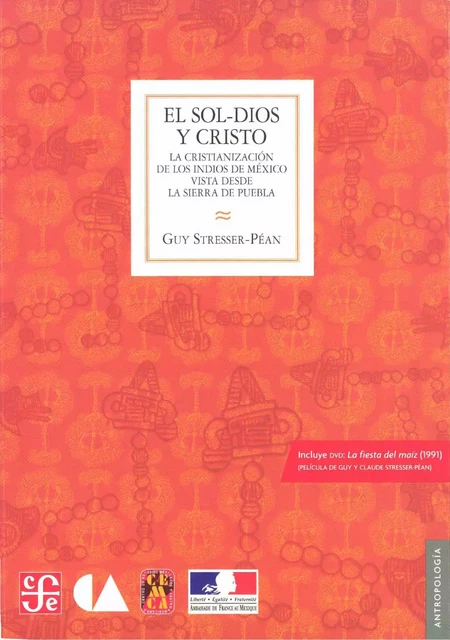 El sol-dios y Cristo -  - Centro de estudios mexicanos y centroamericanos