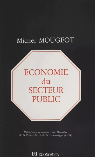 Économie du secteur public - Michel Mougeot - FeniXX réédition numérique