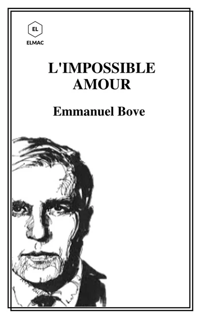 L'impossible amour - Emmanuel Bove - Bookelis